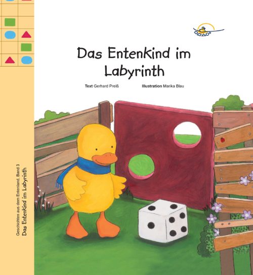 Das Entenkind im Labyrinth (Band 3 der Geschichten aus dem Entenland)
