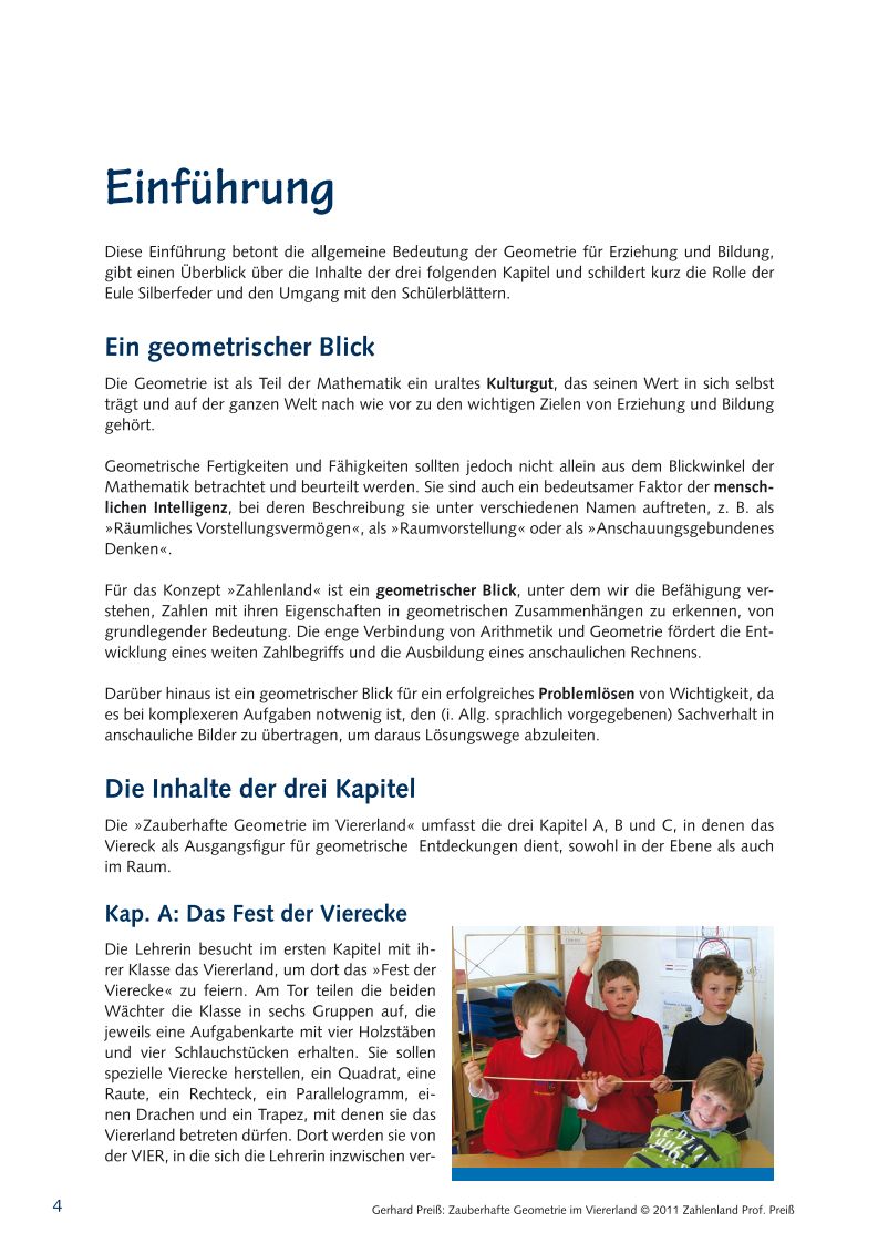 Zauberhafte Geometrie im Viererland – Bild 3